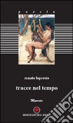 Tracce nel tempo libro