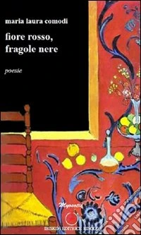 Fiore rosso, fragole nere libro