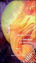 Le sfumature del mio essere libro