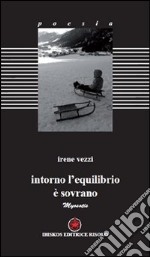 Intorno l'equilibrio è sovrano libro