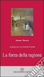 La forza della ragione libro