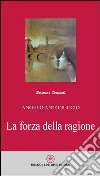 La forza della ragione libro