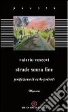 Il mondo che vorrei. Strade senza fine libro