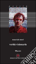 Verità visionarie libro