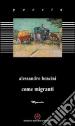 Come migranti
