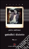 Quindici/diciotto libro