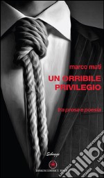 Un orribile privilegio