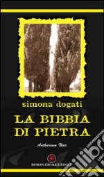 La bibbia di pietra libro