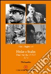 Hitler e Stalin. Vol. 1: Dalla nascita al 1934 libro