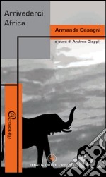 Arrivederci Africa libro