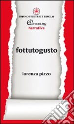 Fottutogusto libro