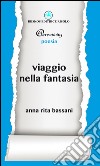 Viaggio nella fantasia libro