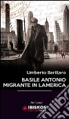 Basile Antonio migrante in Lamerica libro