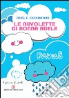 Le nuvolette di nonna Adele. Ediz. illustrata libro