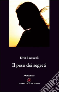 Il peso dei segreti libro