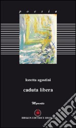 Caduta libera libro