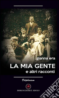 La mia gente e altri racconti libro