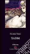 Tadm libro