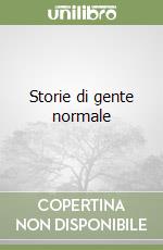 Storie di gente normale libro