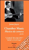 Chamber music-Musica da camera. Ediz. bilingue libro