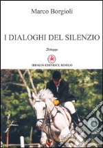 I dialoghi del silenzio