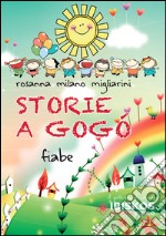 Storie a gogò libro