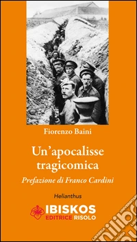 Un'apocalisse tragicomica libro