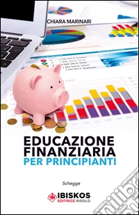 Educazione finanziaria per principianti libro