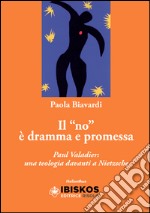 Il «no» è dramma e promessa. Paul Valadier: una teologia davanti a Nietzche