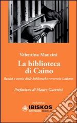 La biblioteca di Caino libro