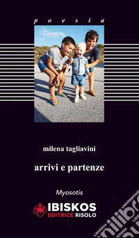 Arrivi e partenze libro