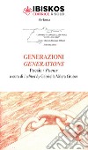 Generazioni. Generations libro