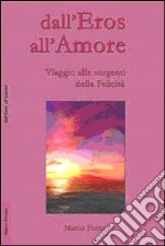 Dall'eros all'amore libro