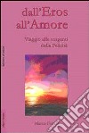 Dall'eros all'amore libro