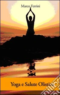 Yoga e salute olistica