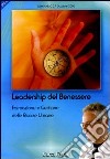 Psicologia della leadership del benessere. Formazione e gestione delle risorse umane. Audiolibro. CD Audio formato MP3 libro