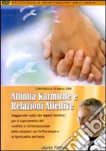 Affinità karmiche e relazioni familiari. Audiolibro. CD Audio formato MP3 libro