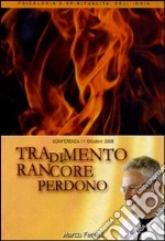 Tradimento rancore perdono. Audiolibro. CD Audio formato MP3 libro