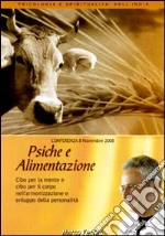 Psiche e alimentazione. Audiolibro. CD Audio formato MP3 libro