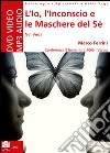 L'io, l'inconscio e le maschere del sé. Audiolibro. CD Audio formato MP3 libro