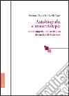 Autobiografia e musicoterapia come supporto nell'assistenza dei malati di Alzheimer libro