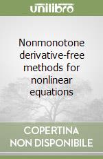 Nonmonotone derivative-free methods for nonlinear equations
