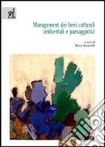 Management dei beni culturali, ambientali e paesaggistici libro