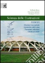 Scienza delle costruzioni. Esercizi