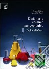 Dizionario chimico merceologico inglese-italiano libro