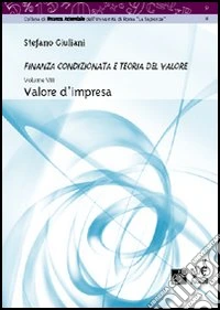 Valore d'impresa. Rischio e allocazione del capitale