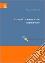 La vendita immobiliare fallimentare