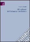 Gli schemi del bilancio civilistico libro di Ranalli Francesco