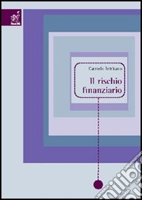 Il rischio finanziario