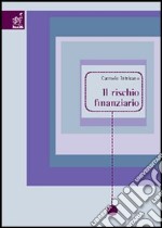 Il rischio finanziario libro